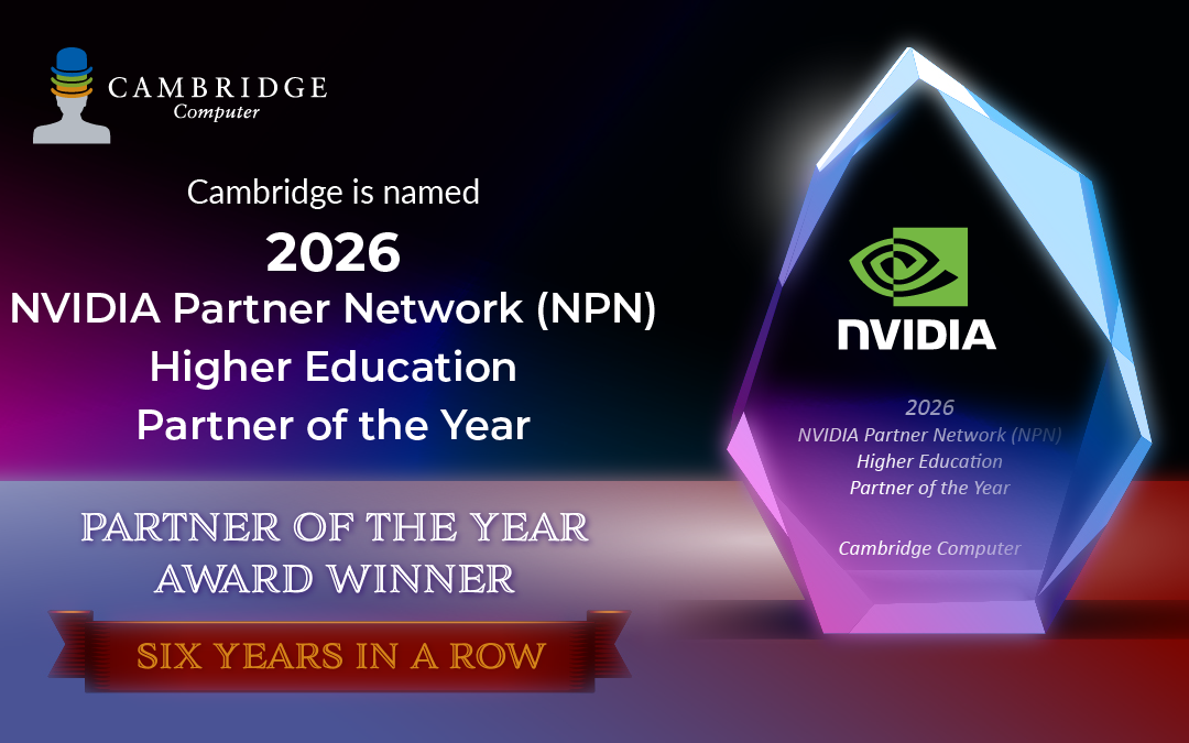Cambridge Computer Named NVIDIA’s 2026 Higher Education Partner of the Year
